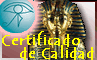 Certificados de 
Calidad de Egiptomania.com, portal de Egiptologa